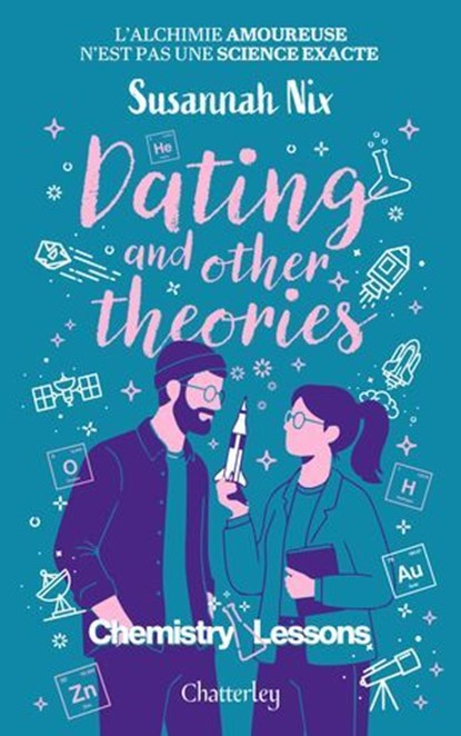 Chemistry lessons - Tome 2 - Dating and Other Theories, Susannah Nix - Ebook - 9782385790288