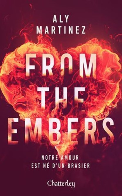 From the Embers, Aly Martinez - Ebook - 9782385790509