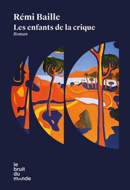 Les enfants de la crique, Rémi Baille - Ebook - 9782386010064