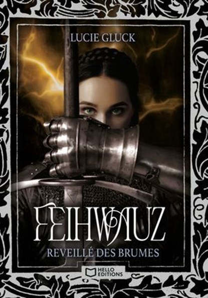 Feihwauz : Réveillé des Brumes - Tome I, Lucie Gluck - Ebook - 9782386732386