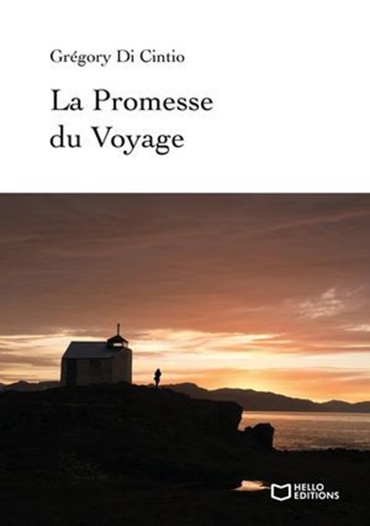 La Promesse du Voyage, Grégory Di Cintio - Ebook - 9782386733949