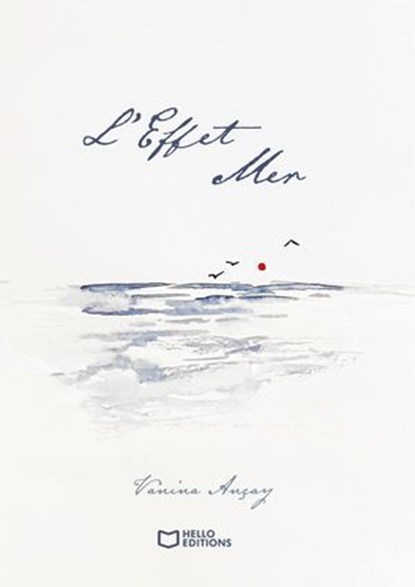 L'Effet Mer, Vanina Ancay - Ebook - 9782386734014