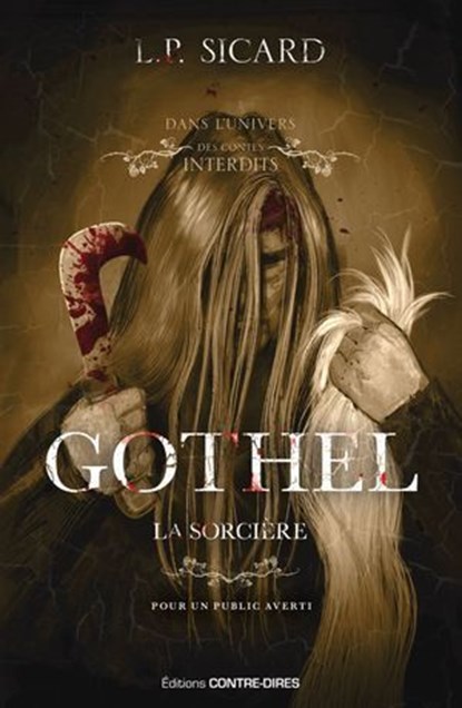 Gothel, la sorcière, Louis-Pier Sicard - Ebook - 9782386900198