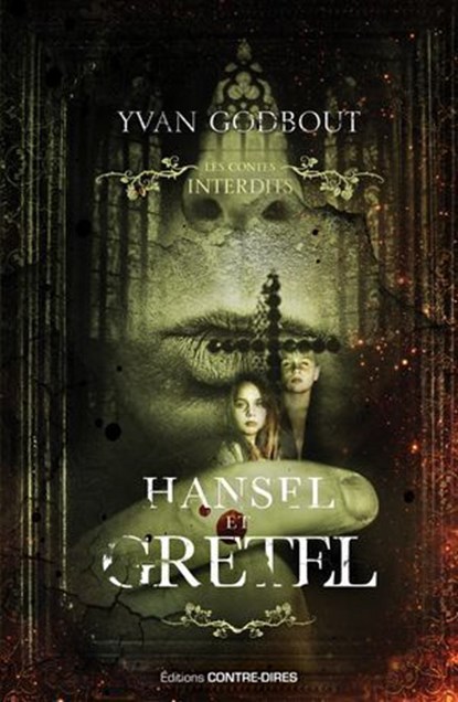 Hansel et Gretel, Yvan Godbout - Ebook - 9782386900211