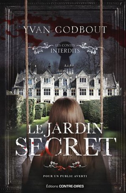 Le jardin secret, Yvan Godbout - Ebook - 9782386901140