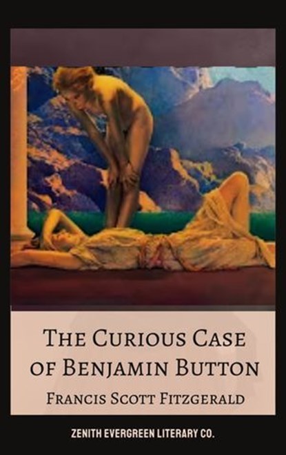 The Curious Case of Benjamin Button, Francis Scott Fitzgerald - Ebook - 9782386910647