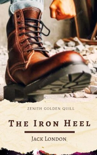 The Iron Heel, Jack London - Ebook - 9782386913822