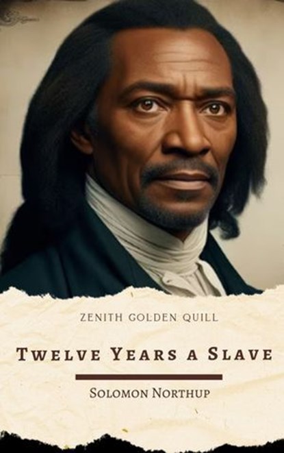 Twelve Years a Slave, Solomon Northup - Ebook - 9782386914454