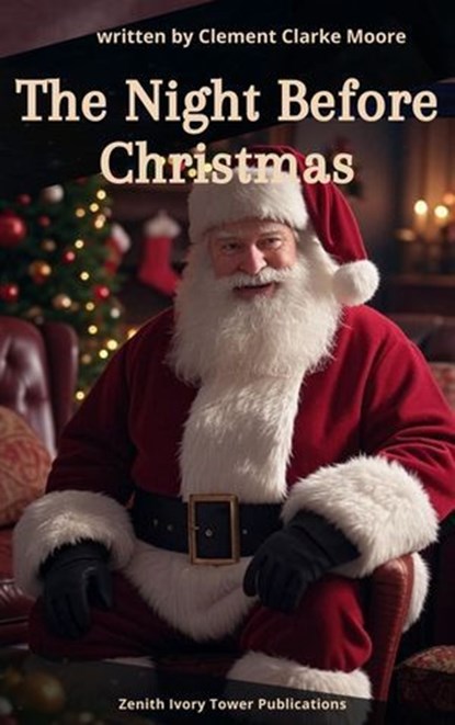 The Night Before Christmas, Clement Clarke Moore - Ebook - 9782386918032