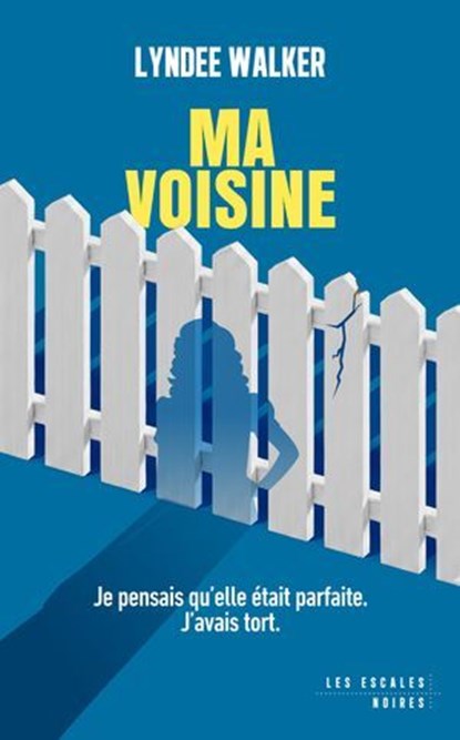 Ma Voisine, LynDee Walker - Ebook - 9782386980381