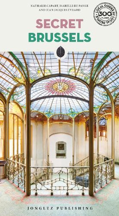 Secret Brussels Guide, Nathalie Capart - Paperback - 9782387150035