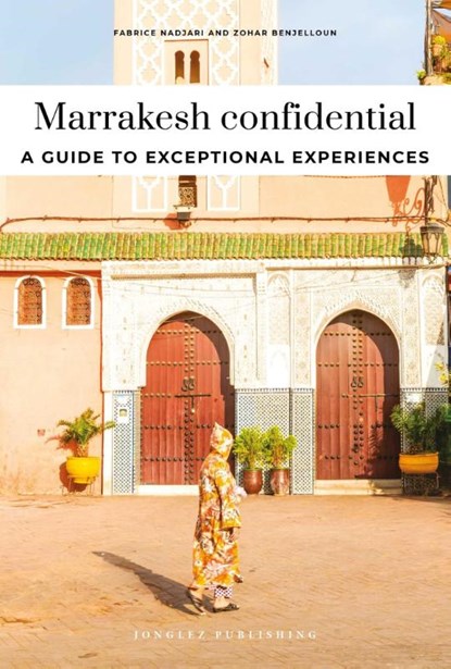 Marrakesh Confidential, Fabrice Nadjari ; Zohar Benjelloun - Paperback - 9782387150783
