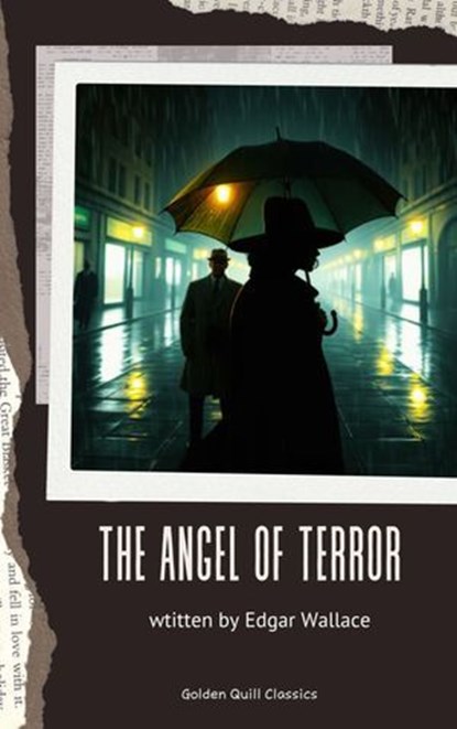 The Angel of Terror, Edgar Wallace - Ebook - 9782387170514