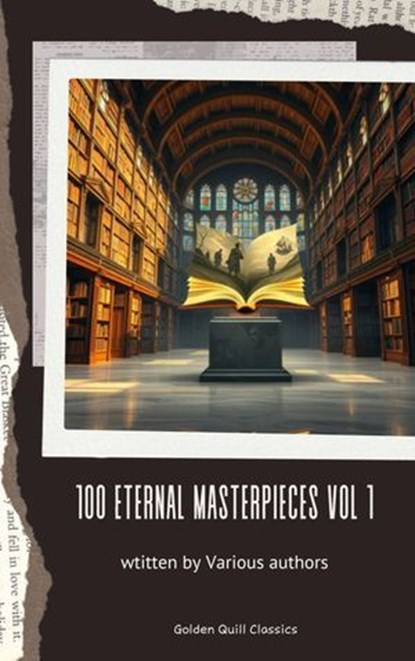 100 Eternal Masterpieces Vol-1, Louisa May Alcott ; Lewis Carroll ; Willa Cather ; Miguel De Cervantes Saavedra ; John Cleveland ; Jane Austen ; Honoré de Balzac ; Henri Barbusse ; Anne Brontë ; Emily Brontë ; Charlotte Brontë ; Edgar Rice Burroughs - Ebook - 9782387172082