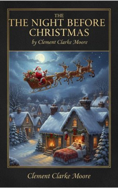 The Night Before Christmas, Clement Clarke Moore - Ebook - 9782387174529