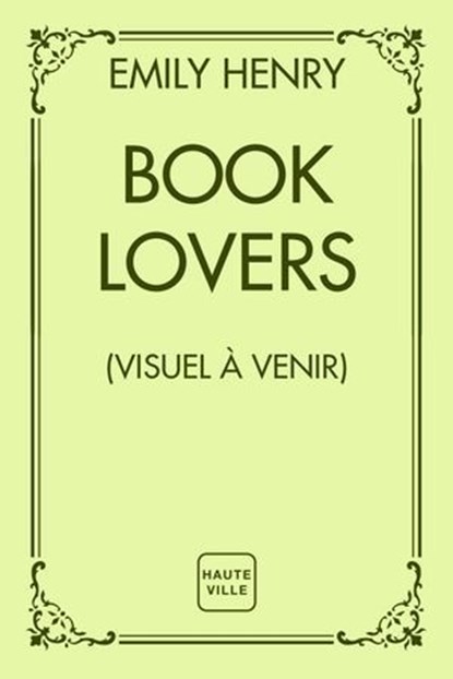 Book Lovers, Emily Henry - Ebook - 9782387216953