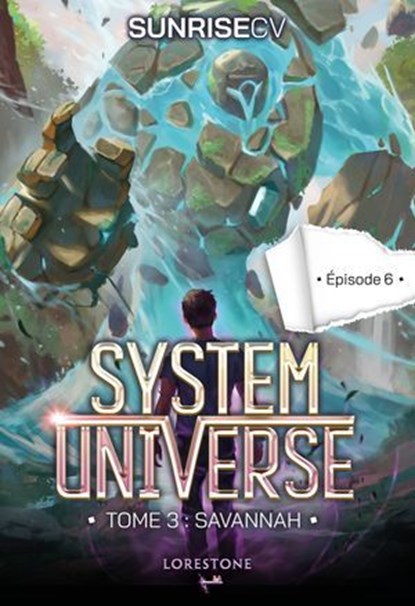 System Universe - Tome 3 : Savannah - Episode 6, SunriseCV - Ebook - 9782387220042