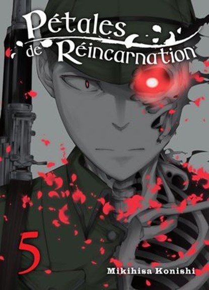 Pétales de réincarnation T05, Mikihisa Konishi - Ebook - 9782387560049