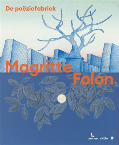 Magritte-Folon, Michel Draguet ; Marie Godet ; Stéphanie Angelroth ; Isabelle Douillet-de Pange - Gebonden - 9782390252672