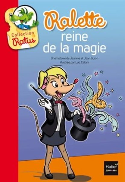 Ralette reine de la magie, Jean Guion ; Jeanine Guion - Ebook - 9782401024359