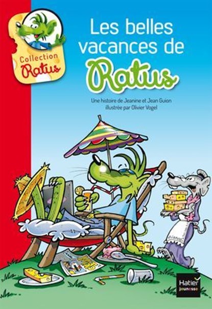 Les belles vacances de Ratus, Jean Guion ; Jeanine Guion - Ebook - 9782401024373