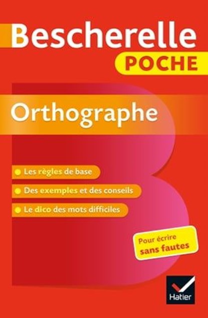 Bescherelle - Orthographe (poche), Claude Kannas - Ebook - 9782401048287
