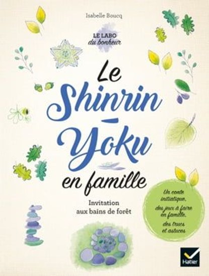 Shinrin-yoku en famille, Isabelle Boucq - Ebook - 9782401058453