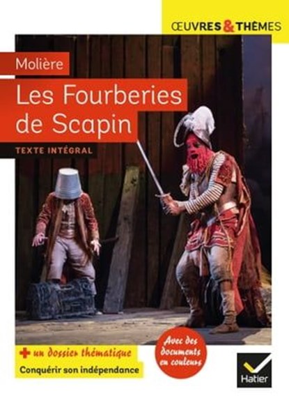 Les Fourberies de Scapin, Molière ; Hélène Potelet ; Michelle Busseron-Coupel - Ebook - 9782401071162