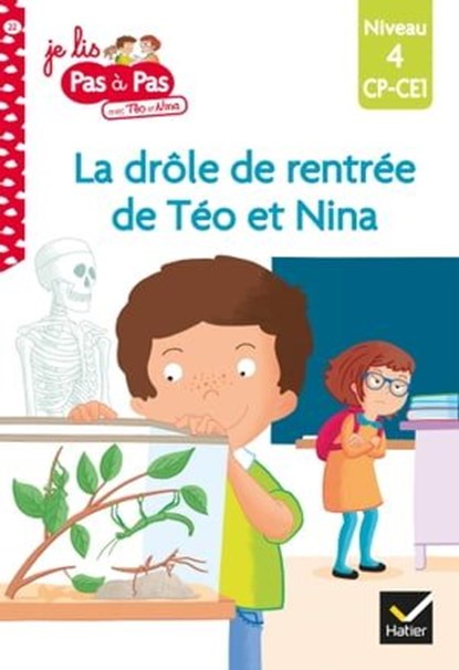 Téo et Nina CP CE1 Niveau 4 - La drôle de rentrée de Téo et Nina, Isabelle Chavigny ; Marie-Hélène Van Tilbeurgh - Ebook - 9782401072459