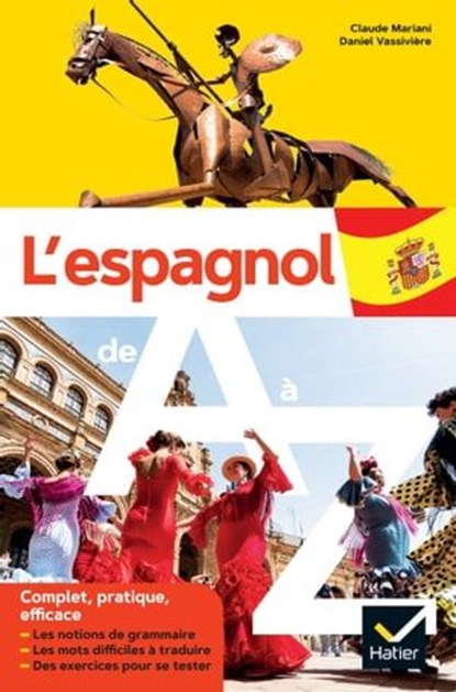 L'espagnol de A à Z, Michael Swan ; Françoise Houdart - Ebook - 9782401087347