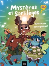 Mystères et sortilèges - Alerte aux poux-garous ! - Natacha Godeau - 9782401088092