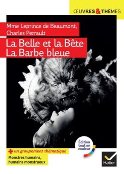 La Belle et la Bête, La Barbe Bleue, Leprince de Beaumont (Madame) ; Perrault ; Hélène Potelet ; Michelle Busseron-Coupel ; Pierre Lahieyte - Ebook - 9782401088627