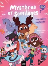 Mystères et sortilèges - Un exposé explosif ! - Natacha Godeau - 9782401092907