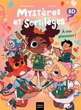 Mystères et sortilèges - A vos pinceaux ! - Natacha Godeau - 9782401096103