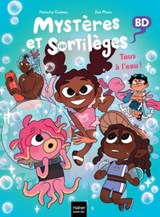 Mystères et sortilèges - Tous à l'eau - Natacha Godeau - 9782401096127