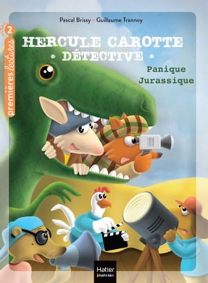 Hercule Carotte - Panique Jurassique CP/CE1 6/7 ans, Pascal Brissy - Ebook - 9782401097957