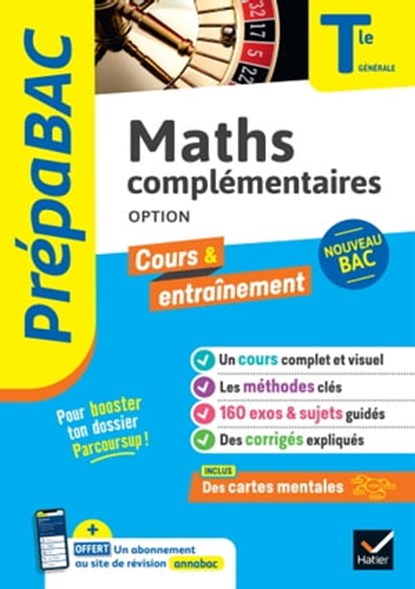 Prépabac - Maths complémentaires (option) Tle générale - Bac 2025, Michel Abadie ; Annick Meyer ; Jean-Dominique Picchiottino ; Jacques Delfaud ; Martine Salmon ; Sophie Touzet - Ebook - 9782401103061