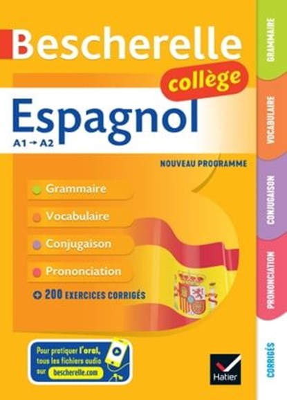 Bescherelle collège - Espagnol (6e, 5e, 4e, 3e), Monica Castillo Lluch ; Jean-Baptiste Crespeau ; Marta Lopez-Izquierdo - Ebook - 9782401106956