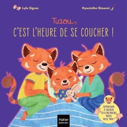 Tidou - C'est l'heure de se coucher !, @lyla_signes ; Lyla Signes - Ebook - 9782401109780