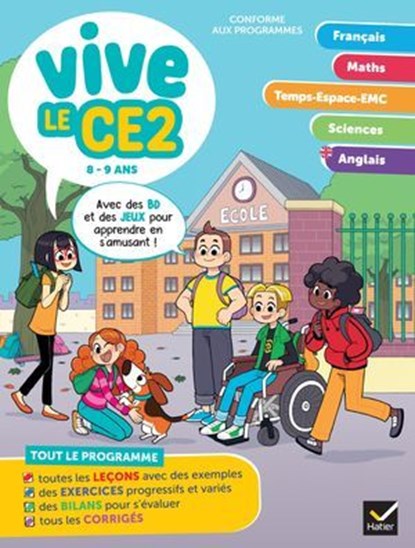 Vive le CE2 - 8 / 9 ans, Evelyne Barge ; Lucie Domergue ; Muriel Iribarne ; Bénédicte Idiard ; Marc Antoine ; Richard Minguez ; Corinne Touati ; Yllya - Ebook - 9782401110243