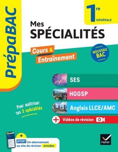 Prépabac - Mes spécialités SES, HGGSP, Anglais LLCE/ AMC 1re générale - 2025-2026, Séverine Bachelerie-Marteau ; Sylvie Godineau ; Céline Le Feuvre ; Denis Martin ; Franck Rimbert ; Gilles Seurin ; Cécile Gaillard ; Cécile Gintrac ; Vanessa Mercier ; Laurent van De Wandel ; Frédéric Viénot ; Christine Bitaillou ; Aline Charles ; Anne-Cé - Ebook - 9782401112049