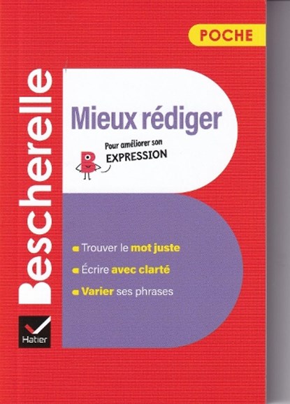Bescherelle - Mieux rediger (poche), Adeline Lesot - Paperback - 9782401113282