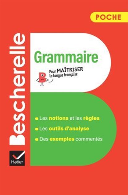 Bescherelle - Grammaire (poche), Nicolas Laurent ; Bénédicte Delaunay - Ebook - 9782401117730