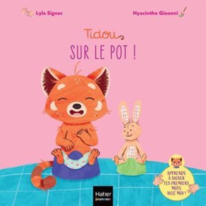 Tidou - Sur le pot !, Lyla Signes ; @lyla_signes - Ebook - 9782401123014