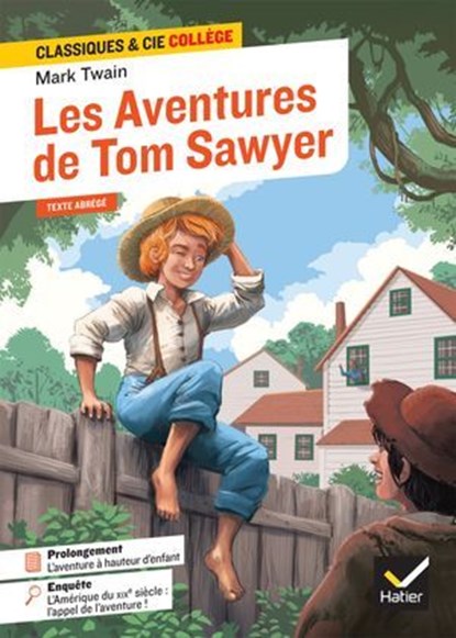 Les Aventures de Tom Sawyer, Mark Twain ; Pierre-François Caille ; Mathilde Sorel - Ebook - 9782401123762