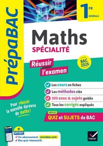 Prépabac "Réussir l'examen" Maths 1re générale (spécialité) Bac 2026, Michel Abadie ; Annick Meyer ; Jean-Dominique Picchiottino ; Martine Salmon - Ebook - 9782401124301