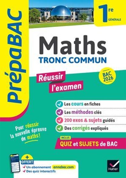 Prépabac Réussir l'examen Maths 1re générale (tronc commun) - Bac 2026, Michel Abadie ; Martine Salmon - Ebook - 9782401124318