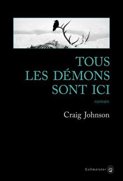 Tous les démons sont ici, Craig Johnson - Ebook - 9782404000411