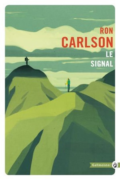 Le signal, Ron Carlson - Ebook - 9782404002170