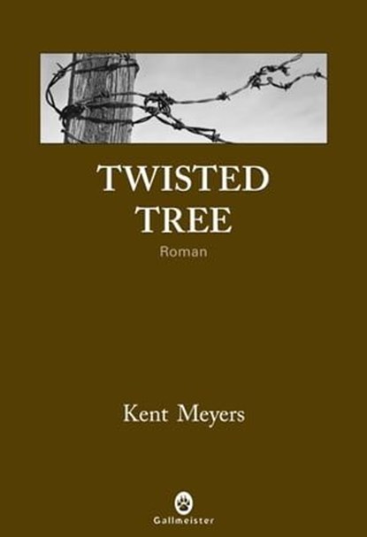 Twisted Tree, Kent Meyers - Ebook - 9782404005614